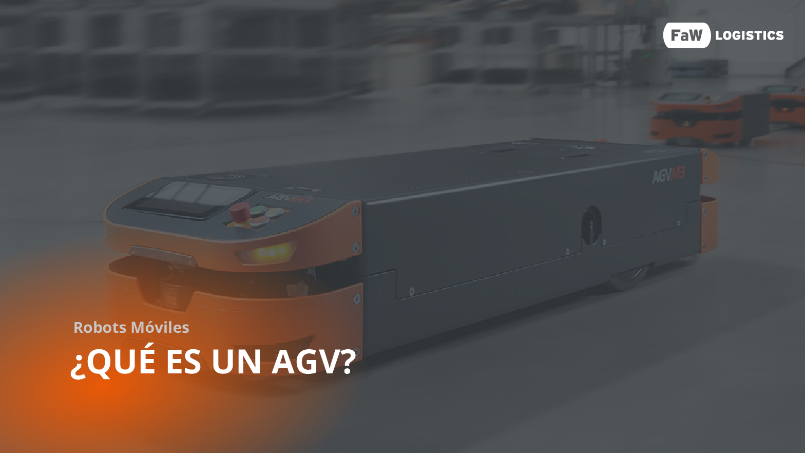 descubre qué es un AGV y sus aplicaciones