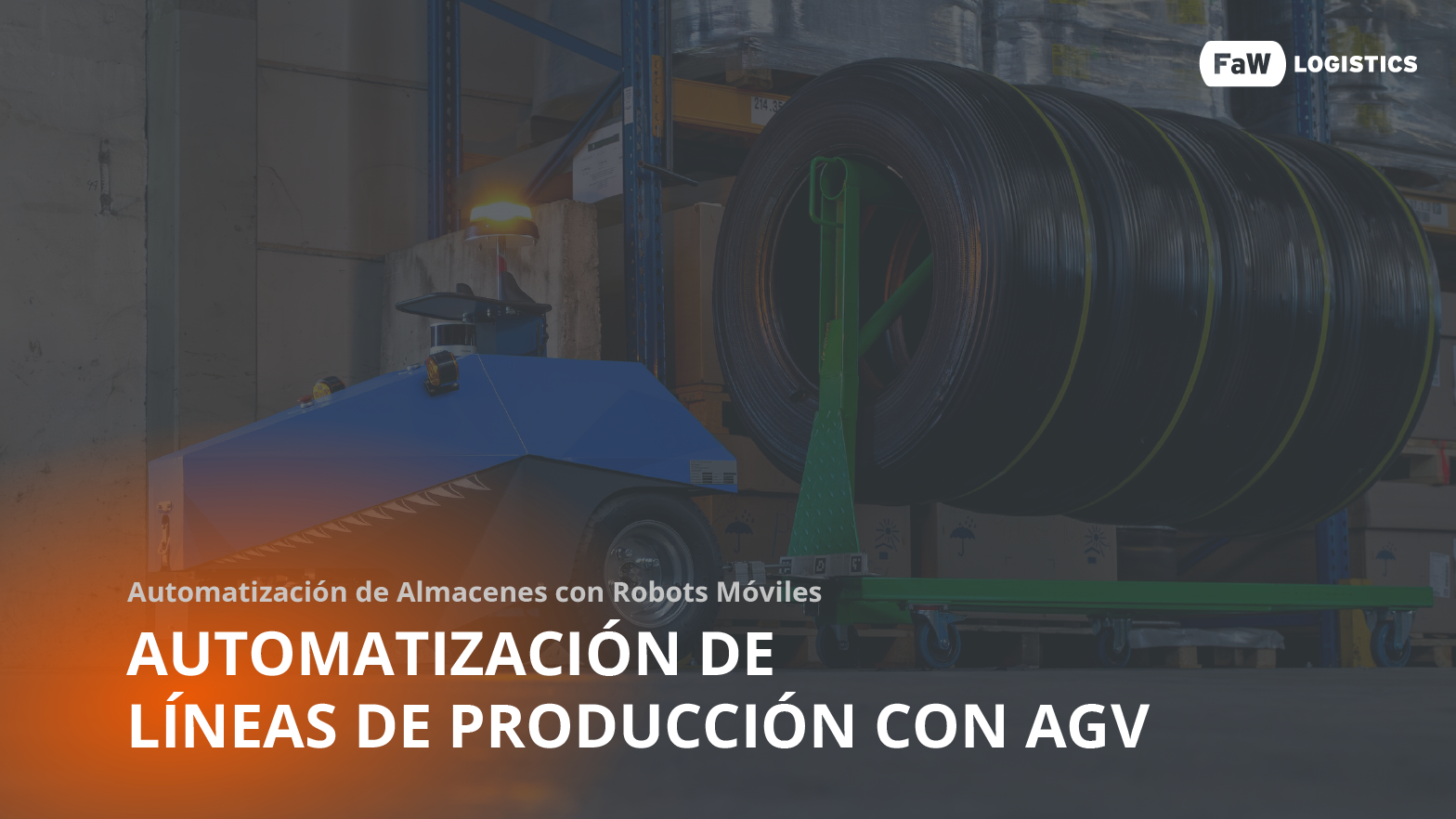 Automatización de líneas de producción con AGV